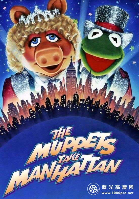 木偶出征百老汇 The.Muppets.Take.Manhattan.1984.1080p.BluRay.x264.DTS-FGT 8.75GB-1.jpg