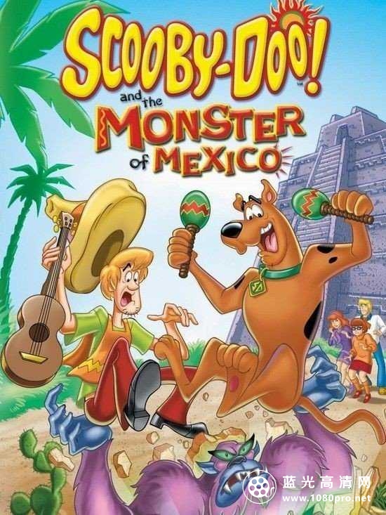 史酷比与墨西哥妖怪 Scooby.Doo.And.The.Monster.Of.Mexico.2003.1080p.BluRay.x264-GERUDO 4.3-1.jpg