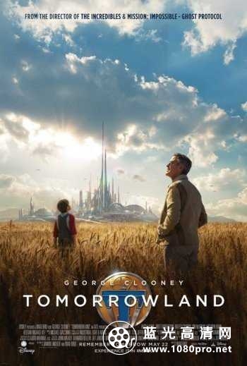 明日世界/未来乐园/未来世界 Tomorrowland.2015.Bluray.1080p.DTS-HD-7.1.x264-Grym 18.34GB-1.jpg