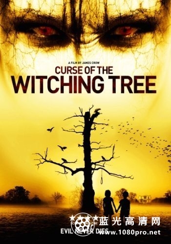 魔力树的诅咒 Curse.of.the.Witching.Tree.2015.1080p.BluRay.x264-GUACAMOLE 7.65GB-1.jpg