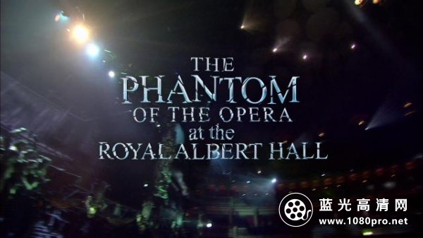 剧院魅影:25周年纪念演出 The.Phantom.of.the.Opera.at.the.Royal.Albert.Hall.2011.1080p.BluRay.x264.DTS-FGT 19.56G-2.png