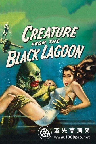黑湖妖谭/黑湖妖潭 Creature.From.The.Black.Lagoon.1954.1080p.BluRay.x264-HD4U 5.46GB-1.jpg