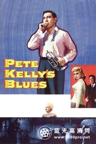 忧郁的凯利 Pete.Kellys.Blues.1955.1080p.BluRay.x264-DAA 6.55GB-1.jpg