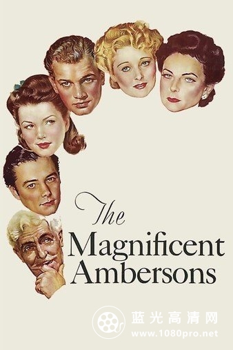 伟大的安巴逊/安巴逊家族 The.Magnificent.Ambersons.1942.1080p.BluRay.X264-AMIABLE 7.65GB-1.jpg
