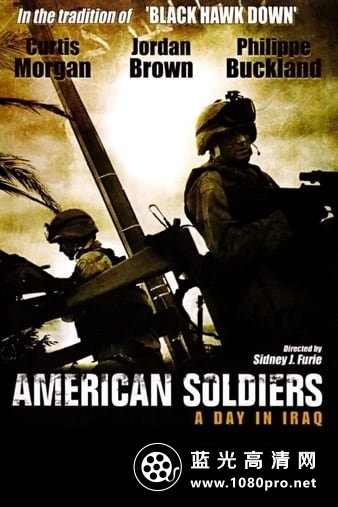 前进巴格达/伊拉克一日 American.Soldiers.2005.1080p.BluRay.x264-SSF 7.94GB-1.jpg
