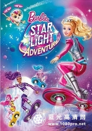 芭比之星光奇遇记/芭比之星光冒险 Barbie.Star.Light.Adventure.2016.1080p.BluRay.REMUX.AVC.DTS-HD.MA.5.1-FGT 25.03GB-1.jpg