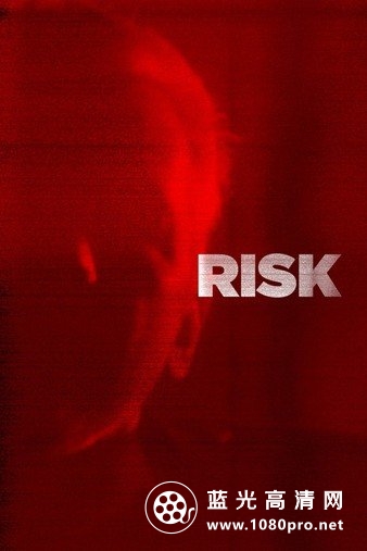 风险 Risk.2016.1080p.BluRay.REMUX.AVC.DTS-HD.MA.5.1-FGT 15.03GB-1.jpg