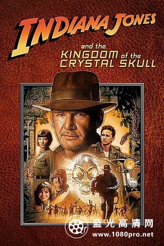 夺宝奇兵4/印第安纳琼斯:水晶骷髅王国 Indiana.Jones.and.the.Kingdom.of.the.Crystal.Skull.2008.1080p.BluRay.REMUX.AVC.DTS-HD.MA.5.1-FGT 32.20GB-1.jpg