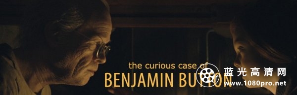 本杰明·巴顿奇事/返老还童 The.Curious.Case.of.Benjamin.Button.2008.Bluray.720p.DTS.x264-CHD-2.jpg