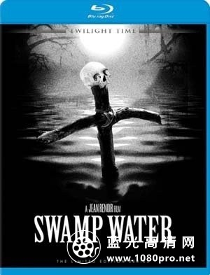 沼泽地/大泽之水 Swamp.Water.1941.720p.BluRay.x264-PSYCHD 4.37G-1.jpg