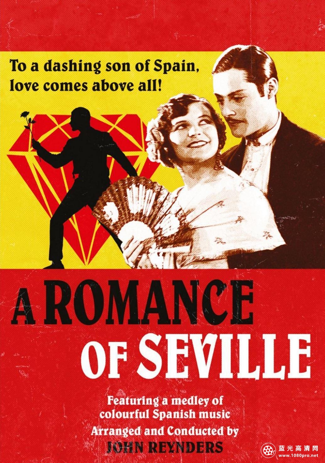塞维利亚的浪漫 The.Romance.of.Seville.1929.1080p.BluRay.REMUX.AVC.LPCM.2.0-FGT 11.36GB