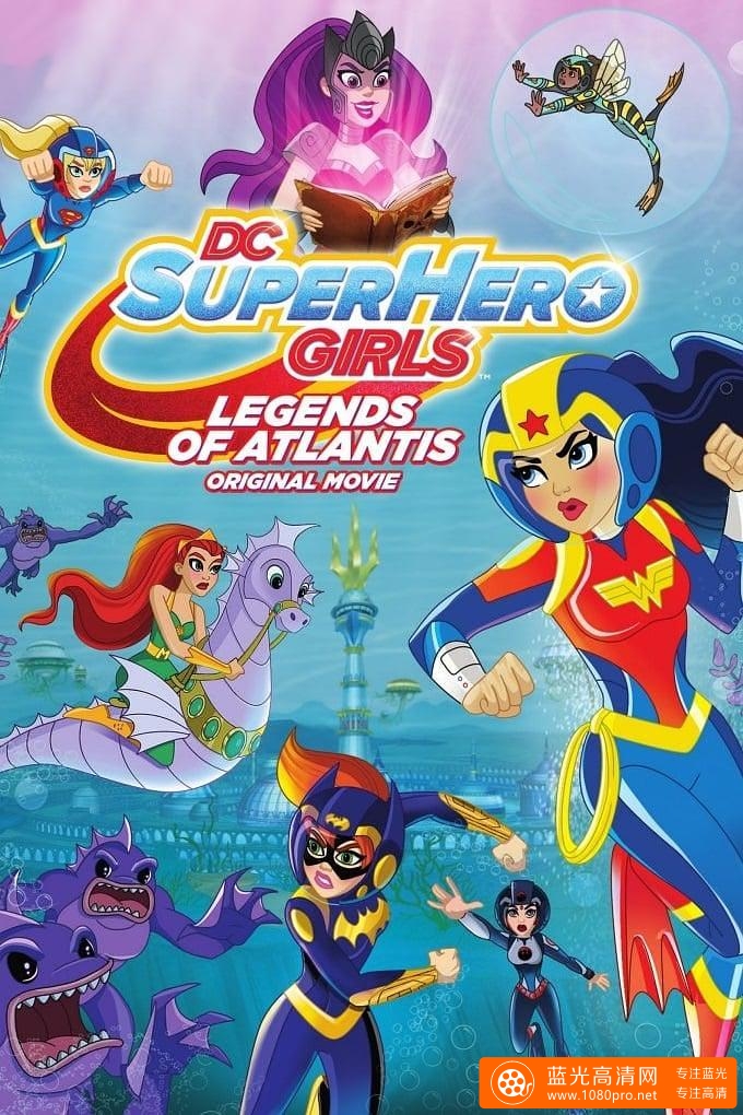 DC超级英雄美少女:亚特兰蒂斯传奇 DC.Super.Hero.Girls.Legends.of.Atlantis.2018.1080p.WEBRip.x264-RARBG ...