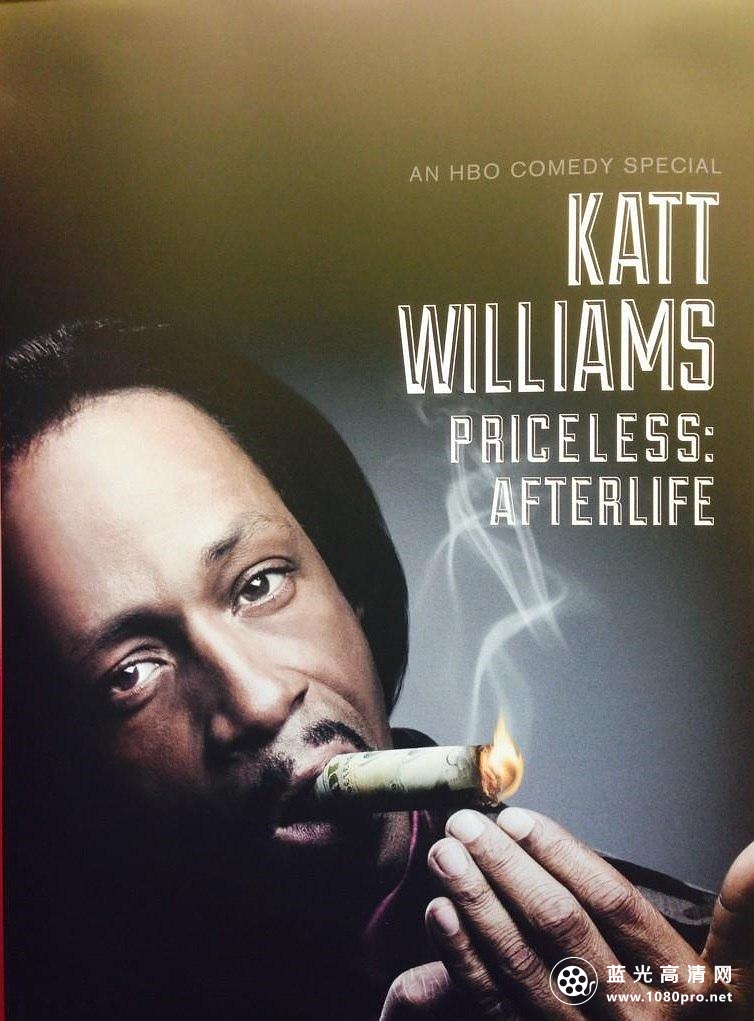 卡特·威廉姆斯:无价:来世 Katt.Williams.Priceless.Afterlife.2014.1080p.WEBRip.x264-RARBG 1.10GB ...
