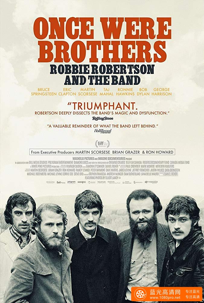 曾经是兄弟:罗比·罗伯特森与乐队 Once.Were.Brothers.Robbie.Robertson.And.The.Band.2020.1080p.WEBRip.x ...