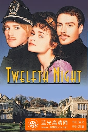 第十二夜/12夜心情 Twelfth.Night.or.What.You.Will.1996.1080p.AMZN.WEBRip.DDP2.0.x264-alfaHD 13.25GB ...