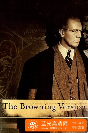白朗宁版本/凤泊鸾飘 The.Browning.Version.1951.1080p.WEBRip.x264-RARBG 1.72GB