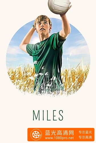 麦尔斯/擊出心人生 Miles.2016.1080p.WEB.h264-RedBlade 5.27GB