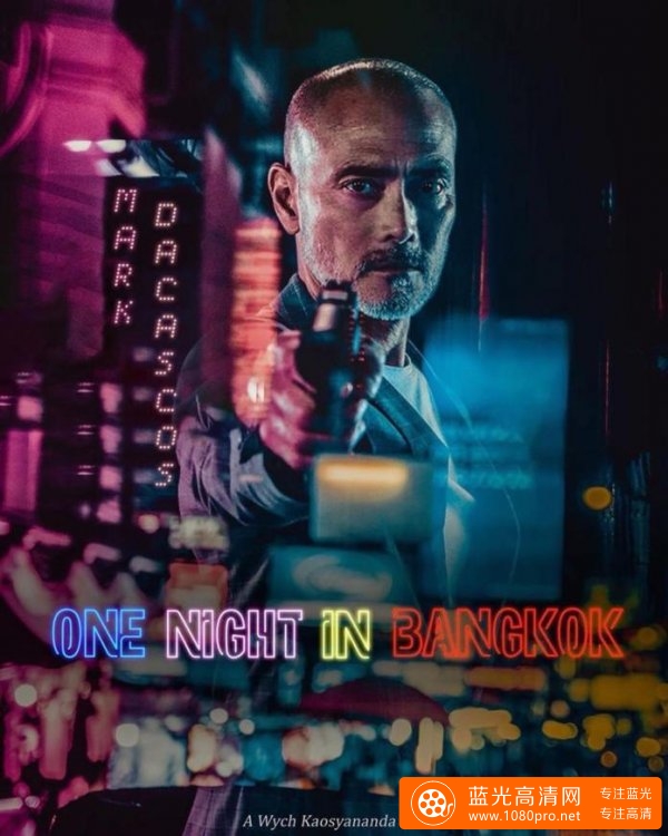 曼谷复仇夜 One.Night.In.Bangkok.2020.1080p.AMZN.WEBRip.DDP5.1.x264-NTG 4.55GB