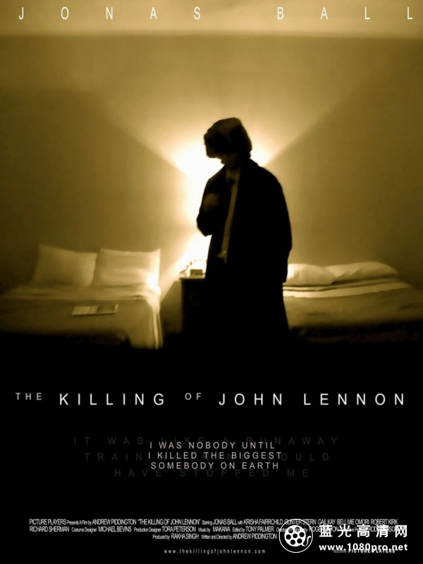 刺杀约翰·列侬/刺杀约翰蓝侬 The.Killing.Of.John.Lennon.2006.1080p.WEBRip.x264-RARBG 2.18GB ...