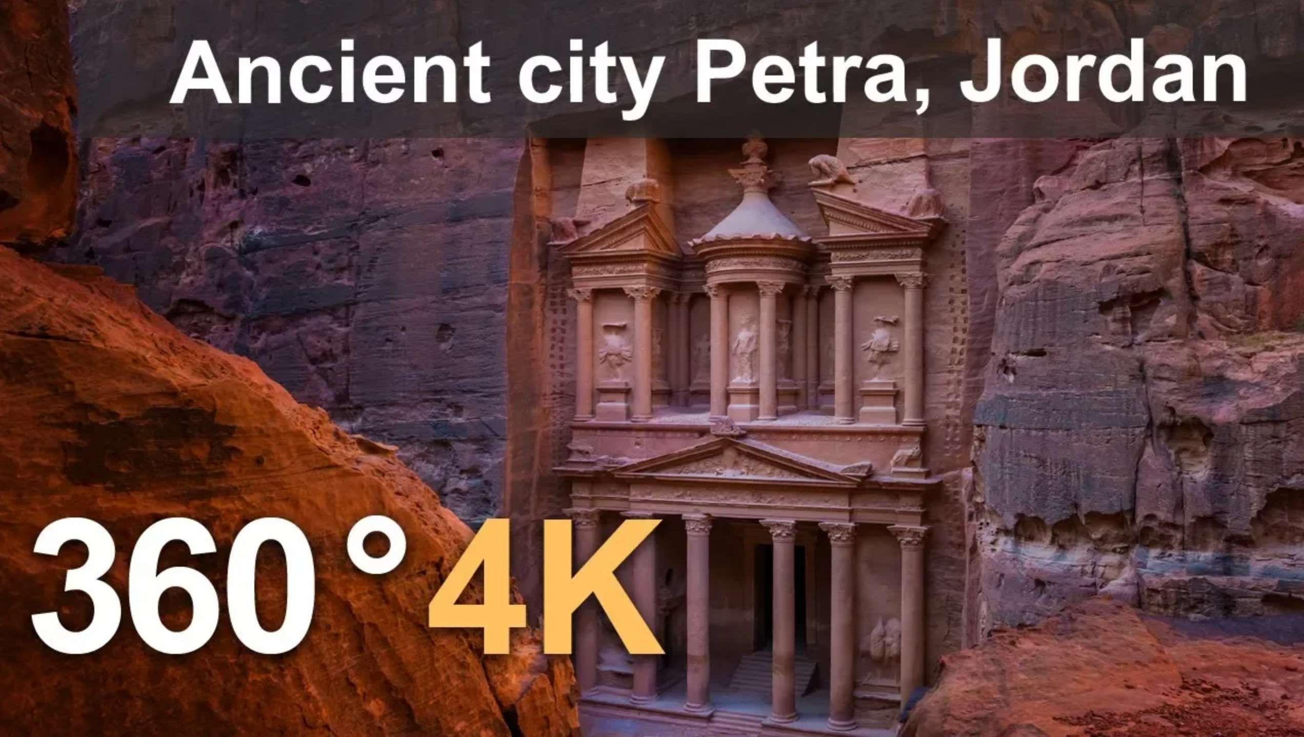 360视频，约旦古城佩特拉。4K航空视频【456MB】【03:59】