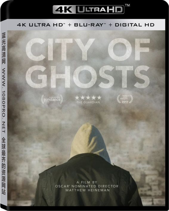 幽灵之城 4k City.of.Ghosts.2017.2160p.AMZN.WEB-DL.x265.8bit.SDR.DTS-HD.MA.5.1.纪录片下载—