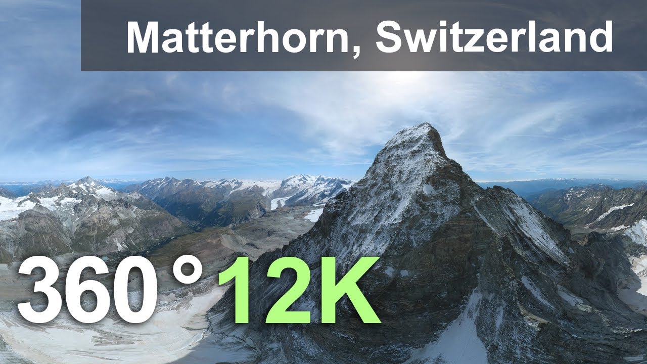 瑞士阿尔卑斯山马特洪山.Matterhorn Mountain, Alps, Switzerland. Aerial 360 video in 12K 1.1GB ... ...