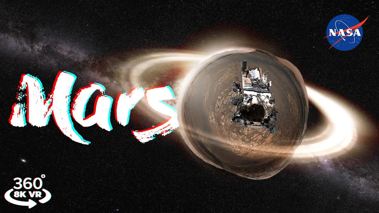 8K 360° 来自NASA好奇号漫游者18亿像素 RELAX on MARS in  - a VR Experience from NASA Curiosity Rover ...